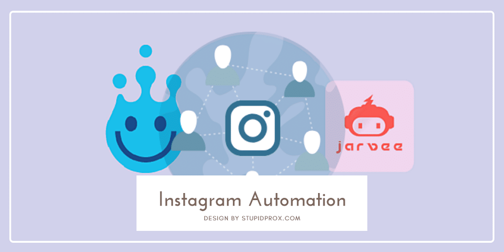 Jarvee 和 Luminati for InstagramAutomation