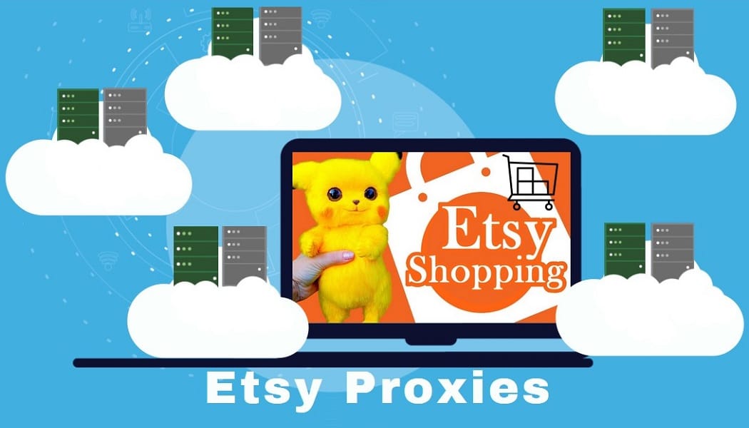 best proxies for Etsy