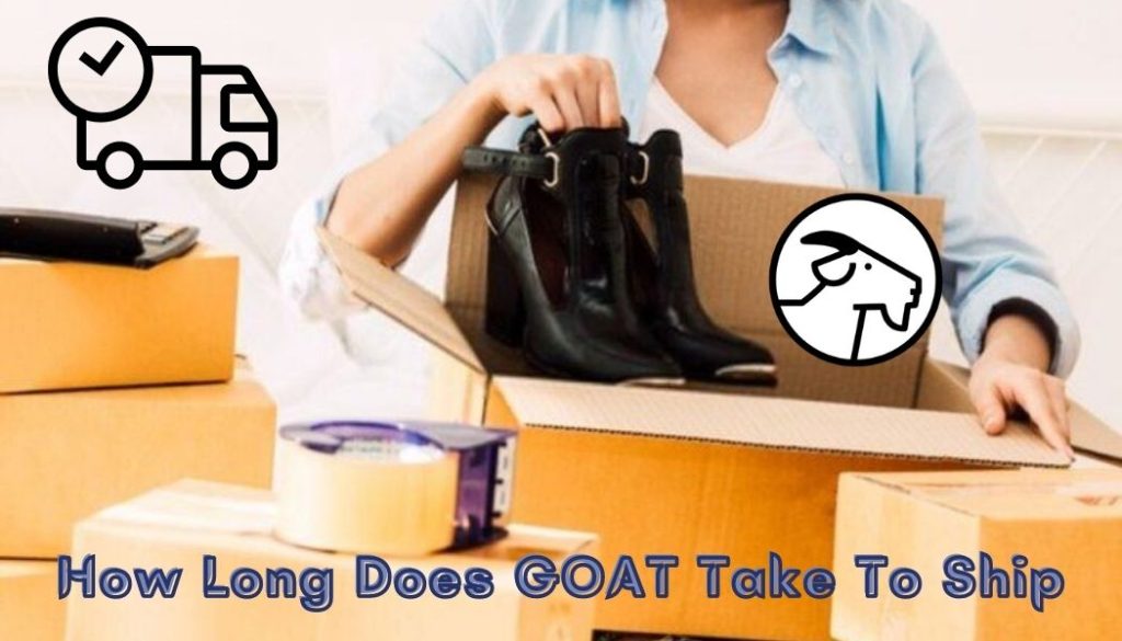 How Long Does Goat Take To Ship