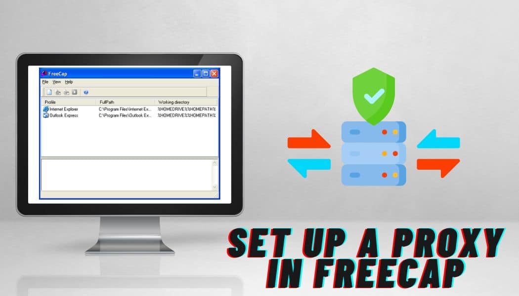 How to set up a proxy in FreeCap