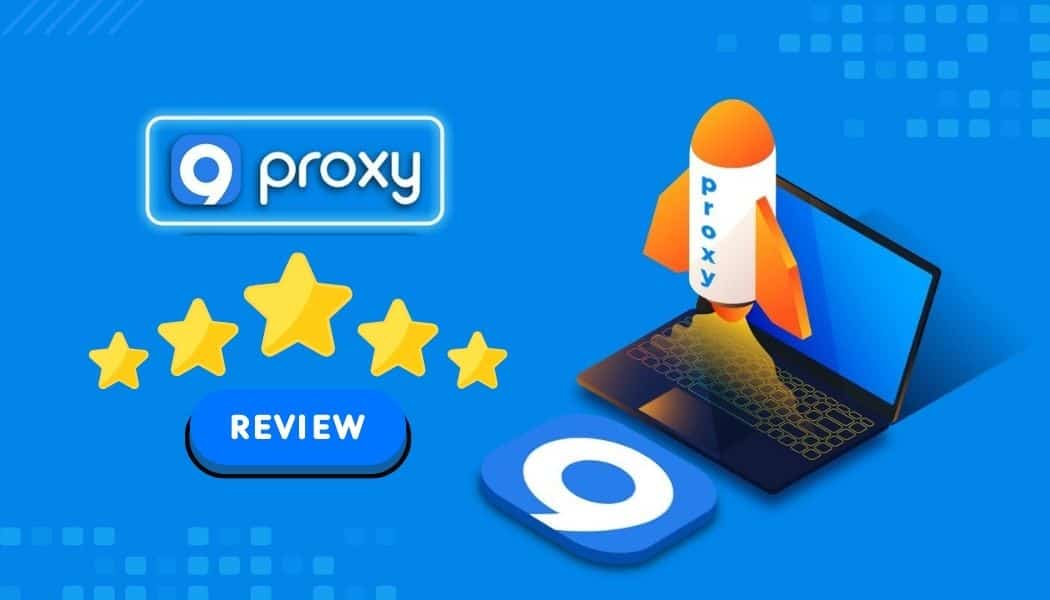 9Proxy Review