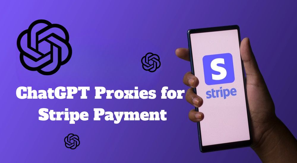 ChatGPT Proxies for Stripe Payment